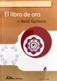 LIBRO DE ORO DE SAINT GERMAIN de CONDE SAINT GERMAIN 