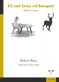 EL SOL TRAS EL BOSQUE di HASS, ROBERT 