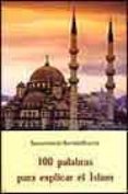 100 PALABRAS PARA EXPLICAR (2 ED.) di BACHIR DIAGNE, SOULEYMANE 