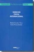 DERECHO Y FISCALIDAD INTERNACIONAL de FALCON Y TELLA, RAMON 