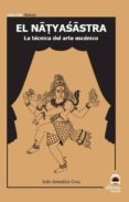 EL NATYASASTRA de GONZALEZ CRUZ, IVAN 