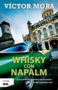 WHISKY CON NAPALM de MORA, VICTOR 