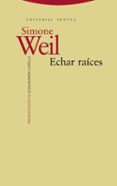 ECHAR RAICES de WEIL, SIMONE 