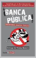 BANCA PUBLICA! di VV.AA. 