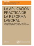LA APLICACIN PRCTICA DE LA REFORMA LABORAL di VV.AA