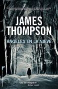ANGELES EN LA NIEVE di THOMPSON, JAMES 