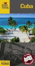 CUBA 2017 (GUIA TOTAL) 7 ED. de CABRERA TORRES, JUAN  GILES PACHECO, FERNANDO DE 