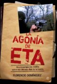 LA AGONIA DE ETA de DOMINGUEZ, FLORENCIA 