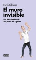 EL MURO INVISIBLE di POLITIKON 