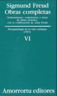 OBRAS COMPLETAS (VOL. VI): PSICOPATOLOGIA DE LA VIDA COTIDIANA (1 901) de FREUD, SIGMUND 