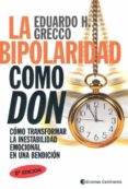 LA BIPOLARIDAD COMO DON di GRECCO, EDUARDO H. 