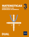 INICIA DUAL MATEMATICAS ACAD 3 ESO LIBRO ALUMNO ORIENTADAS A LA ENSEANZAS ACADEMICAS di VV.AA. 