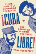 Cuba Libre  ¡cuba Libre! (spanish Edition) (ebook)
