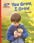Reading Planet – You Grow I Grow – Red A: Galaxy (ebook)