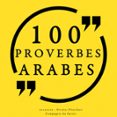 100 Proverbes Arabes (audiolibro)