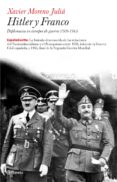 HITLER Y FRANCO de MORENO, XAVIER 