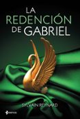LA REDENCION DE GABRIEL (TRILOGIA GABRIEL,3) de REYNARD, SYLVAIN 
