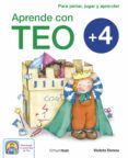 APRENDE CON TEO (+4) de DENOU, VIOLETA 