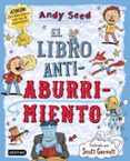 EL LIBRO ANTI-ABURRIMIENTO di SEED, ANDY 