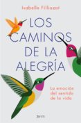 LOS CAMINOS DE LA ALEGRIA de FILLIOZAT, ISABELLE 