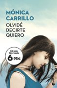 OLVIDE DECIRTE QUIERO de CARRILLO, MONICA 