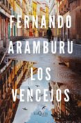 LOS VENCEJOS (EDICIN TAPA DURA) di ARAMBURU, FERNANDO 