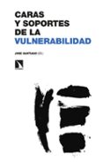 CARAS Y SOPORTES DE LA VULNERABILIDAD de SANTIAGO, JOSE 