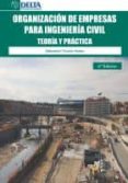 ORGANIZACION DE EMPRESAS PARA INGENIERIA CIVIL. LIBRO DE PRACTICA S (7 ED) de TRUYOLS MATEU, SEBASTIAN  CARRION MORILLO, DAVID 