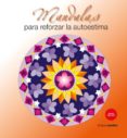 MANDALAS PARA REFORZAR LA AUTOESTIMA di HEBRARD, ROGER 
