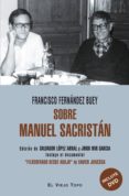 SOBRE MANUEL SACRISTN de FERNANDEZ BUEY, FRANCISCO 