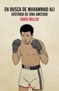EN BUSCA DE MUHAMMAD ALI de MILLER, DAVIS 