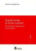 ESPAA FRENTE AL ACOSO LABORAL: UN ESTUDIO COMPARATIVO CON CANADA di TRUJILLO PONS, FRANCISCO 