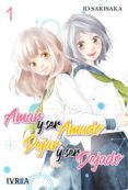 AMAR Y SER AMADO, DEJAR Y SER DEJADO N 1 de SAKISAKA, IO 
