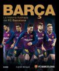 BARA (2018): LA HISTORIA ILUSTRADA DEL FC BARCELONA de BALAGUE, GUILLEM 