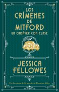 UN CADAVER CON CLASE (LOS CRMENES DE MITFORD. LIBRO 2) de FELLOWES, JESSICA 