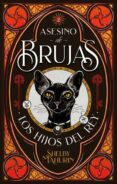 LOS HIJOS DEL REY ASESINO DE BRUJAS 2 di MAHURIN, SHELBY 