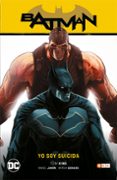 BATMAN DE TOM KING VOL 3 YO SOY SUICIDA de KING, TOM 