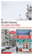 UN PAIS TERRIBLE di GESSEN, KEITH 