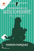 MIA EN EL SILENCIO (CONFESIONES DE LOS WELLTONSHIRE 2) di MARQUEZ, MARION 