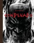 BATMAN: CONDENADO - EDICION DELUXE LIMITADA EN BLANCO Y NEGRO de AZZARELLO, BRIAN  BERMEJO, LEE 