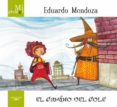 EL CAMINO DEL COLE: MI PRIMER EDUARDO MENDOZA de MENDOZA, EDUARDO 