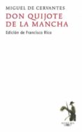 EL INGENIOSO HIDALGO DON QUIJOTE DE LA MANCHA de CERVANTES SAAVEDRA, MIGUEL DE 