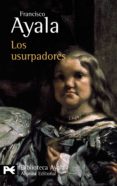 LOS USURPADORES de AYALA, FRANCISCO 