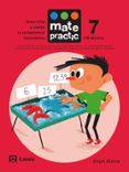 MATEMTICAS EDUCACION PRIMARIA MATEPRACTIC 7 (ED 2015) di VV.AA