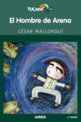 EL HOMBRE DE ARENA de MALLORQUI, CESAR 