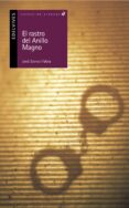 EL RASTRO DEL ANILLO MAGNO de SIERRA I FABRA, JORDI 