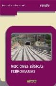 NOCIONES BASICAS FERROVIARIAS di VV.AA. 