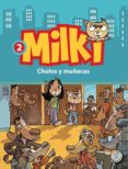 MILKI - 2 CHULOS Y MUECAS di ZIRONI, GIUSEPPE 