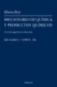 DICCIONARIO DE QUIMICA I PRODUCTOS QUIMICOS HAWLEY di LEWIS , RICHARD J. 