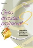 CURSO COCINA PROFESIONAL; TOMO 2 (6 ED.) de GARCES RUBIO, MANUEL 